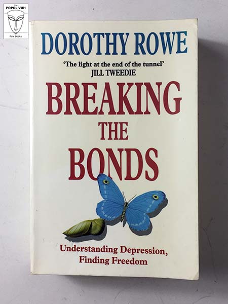 Dorothy Rowe - Breaking The Bonds